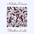 Christian Laute - Melodic Dancer