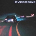 Overdrive (Explicit)