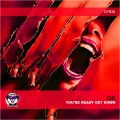 GK - You're Ready Get Down