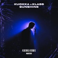 KUOKKA、Klass - Sunshine (KUOKKA Remix)