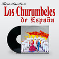 Recordando a Los Churumbeles De España