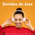 Jazz Relajante Clásico、Estudiar vibraciones de jazz、Musica para Leer Playlist - Jazz Y Sinfonías