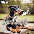 So Fresh (feat. Snoop Dogg)(Explicit)