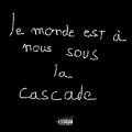 LE MONDE EST A NOUS (Explicit)