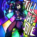 DANCE! Till We Die (Explicit)