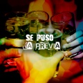 Se puso la previa (Explicit)