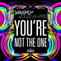 Kissy Sell Out、Queen of Hearts - You're Not the One (Original Mix)