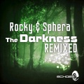 rocky、Sphera、Rocky_滕少 - The Darkness (Perfect Stranger Remix)