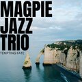 Magpie Jazz Trio - Hold Back