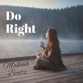 Makaih Beats、Corey Fletcher - Do Right