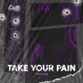 Take Your Pain