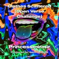 Clothes Scattered (Open Verse Challenge) (Explicit)