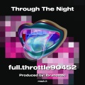 Through The Night (Explicit)