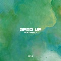 Sped Up, Vol. 1