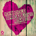 John Gold - Spread Love