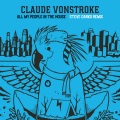 Claude VonStroke、Steve Darko - All My People In The House (Steve Darko Remix)