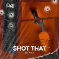 Shot That (Explicit)