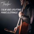 Calm and Uplifting Piano and Strings