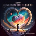 25th Anniversary - Love Is In The Planets