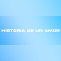 Historia De Un Amor