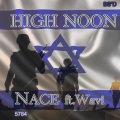Nace - HIGH NOON (feat. WAVI) (Explicit)
