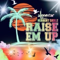 Raise em up (Litty Mix|Herbert Skillz Remix)