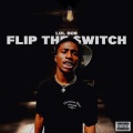 Flip The Switch (Explicit)