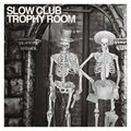 Slow Club - Thighs