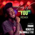 You (Remix feat 2Rare, Kenzo B, DJ Smallz 732|Explicit)