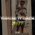 Throw It Back (Explicit)