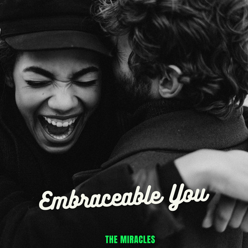 The Miracles - Your Love