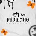 SET DO PEDRINHO (Explicit)