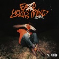 Eaze Your Mind (Explicit)