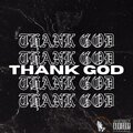 THANK GOD (feat. Big Smooth)