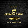 Jony Rojas、Ajota Solis、Dyse - Mi Cuadra (feat. Ajota Solis & Dyse)(Remix)