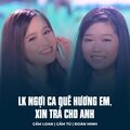 Cẩm Loan、Cam Tu、Đoàn Minh - LK Ngợi Ca Quê Hương Em, Xin Trả Cho Anh