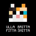 Ulla Britta Fitta Smitta (Remix)