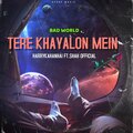 Harrykahanhai、SHAH OFFICIAL、SirChox - TERE KHAYALON MEIN