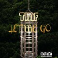 TMF - Let me go (Explicit)