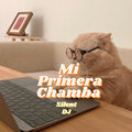 Silent DJ - Mi Primera Chamba