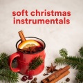 soft christmas instrumentals