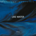 Scheno - LIKE WATER ((Feat. 로꼬, 현아) |로꼬|현아)