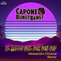 Alessandro Chiocca、Capone & BungtBangt - Il ballo del por pon pof (Remix)
