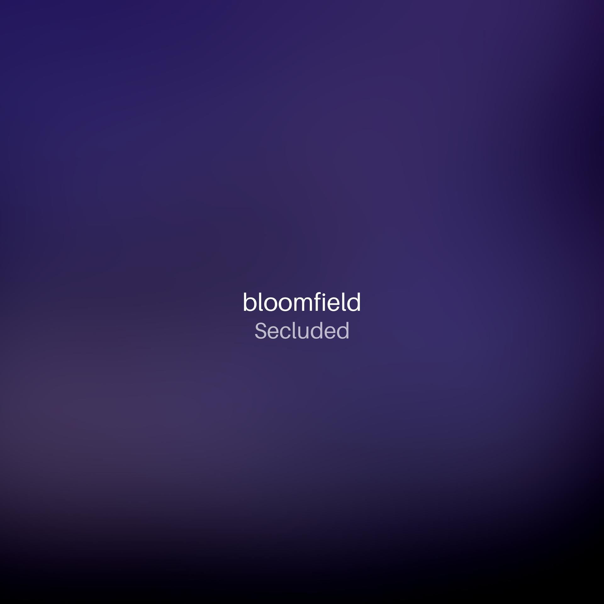 bloomfield - Secluded