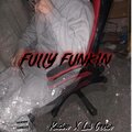 Lul Geebo、Kasino - Fully Funkin (feat. Kasino) (Explicit)
