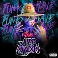 MC GW、Dj Bobb Zo - RAVE - NAO EXISTE AMOR EM SP (Explicit)