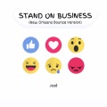 Stand On Business (New Orleans Bounce Version) (Explicit)