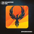 The Kollective - Bad Girl