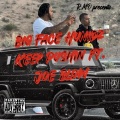 Big Face Hunidz、Joe Blow - Keep Pushin (Explicit)