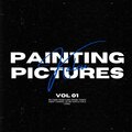 PAINTING PICTURES (Explicit)